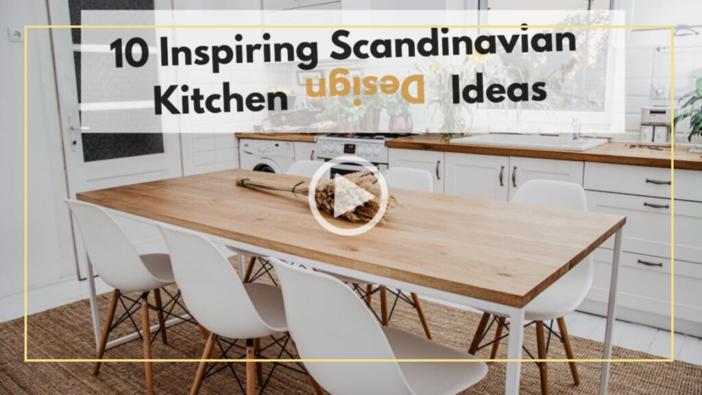 10 Inspiring Scandinavian Kitchen Design Ideas - SFD Furniture Design