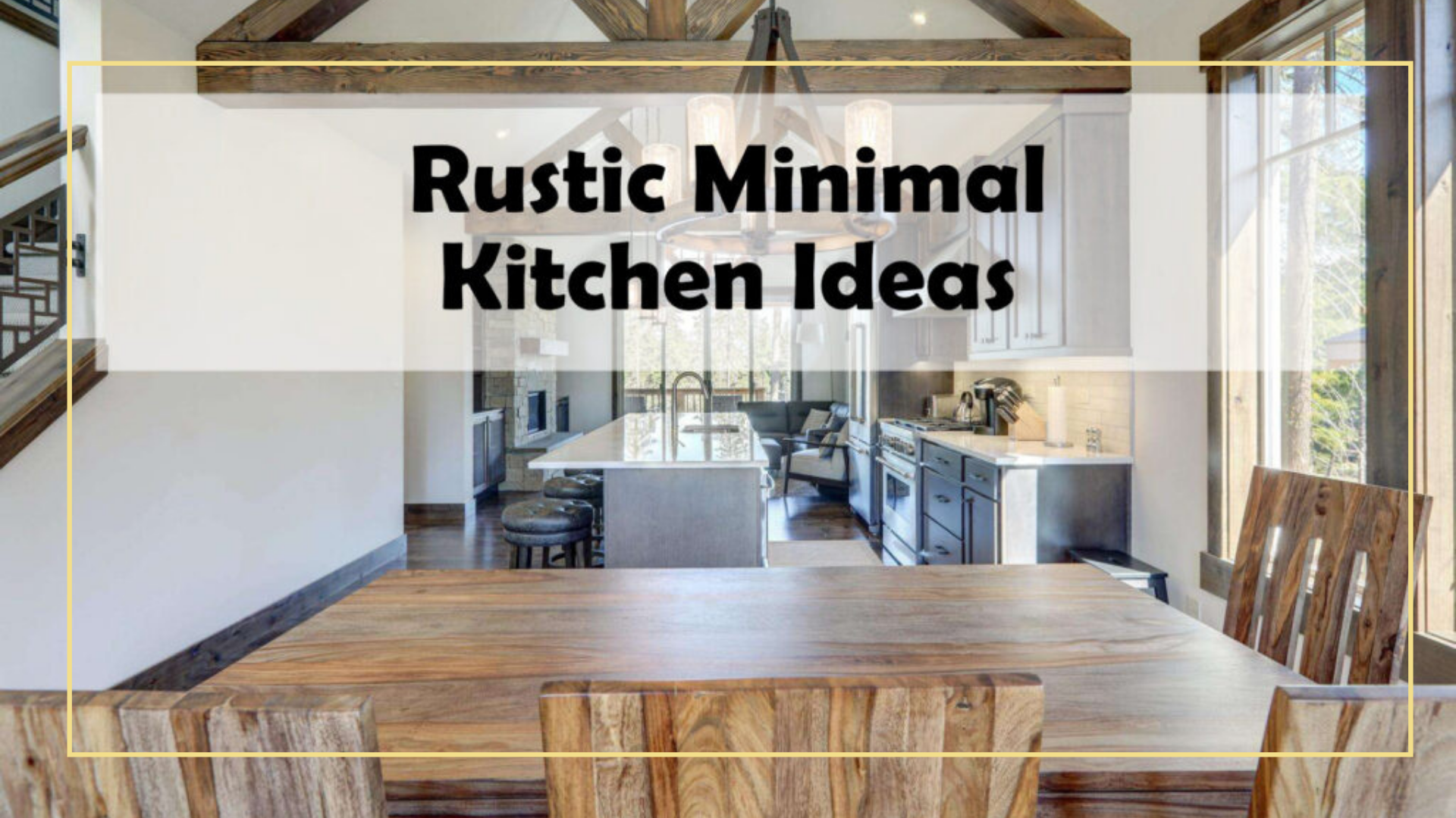 Rustic minimal kitchen ideas