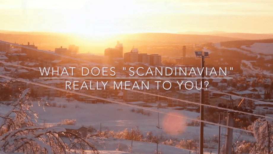 What does Scandinavian really mean to you