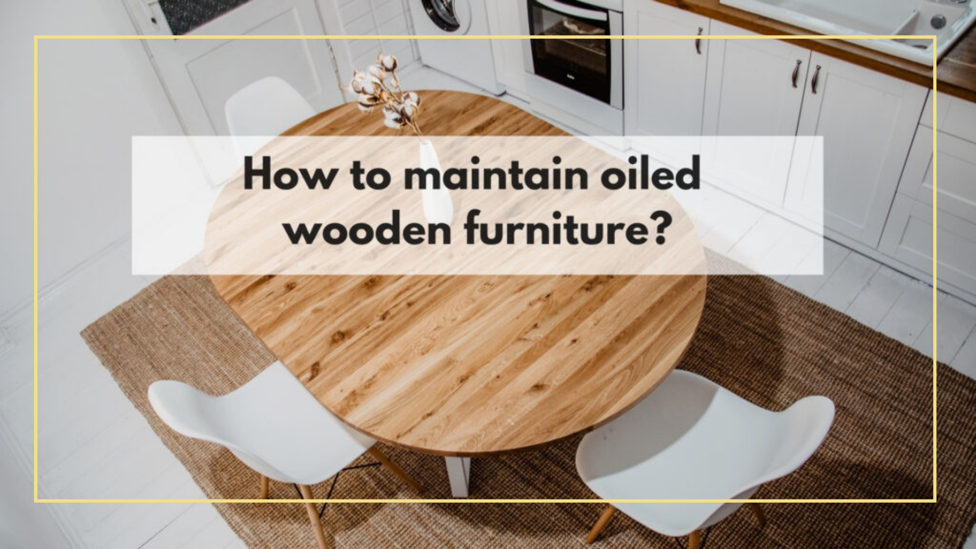 Benefits of solid wood furniture