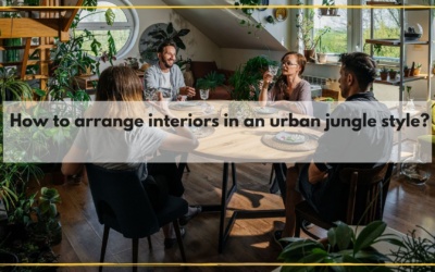 How to arrange interiors in the style of an urban jungle style?