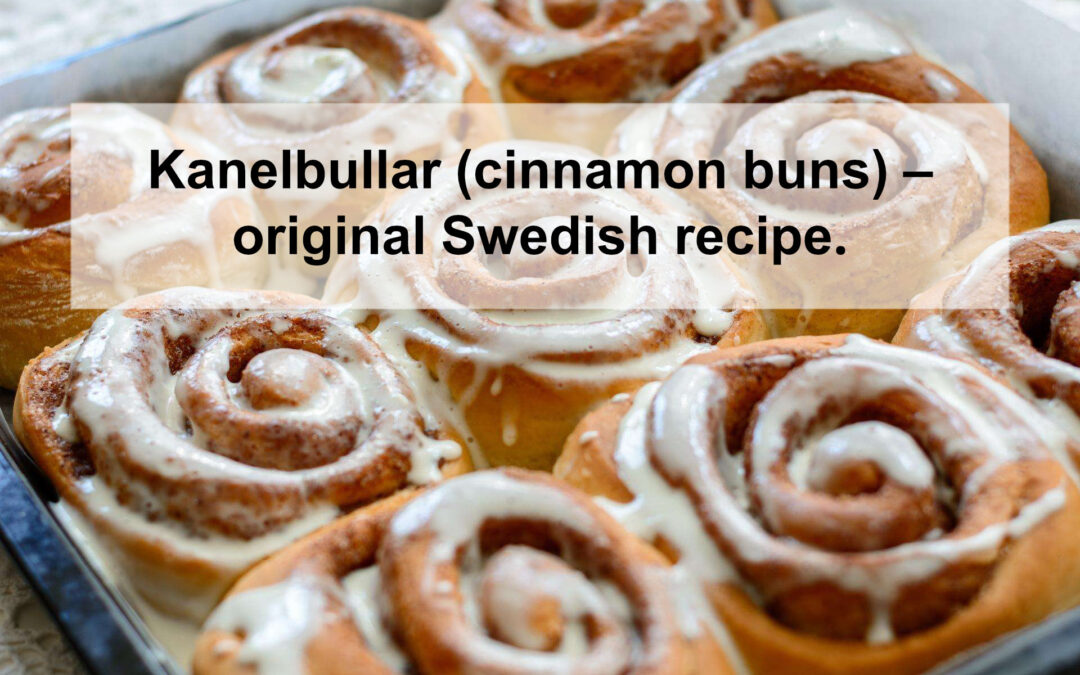 Kanelbullar (cinnamon buns) – original Swedish recipe.